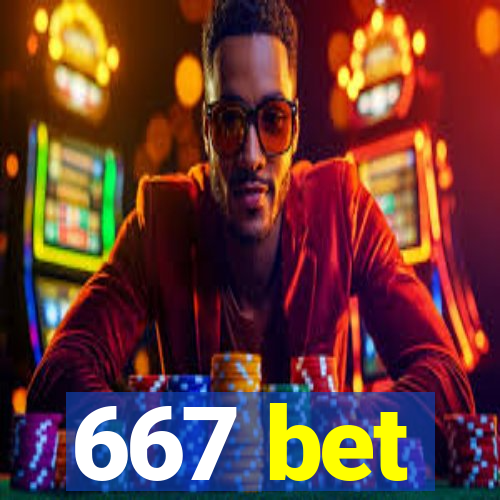 667 bet